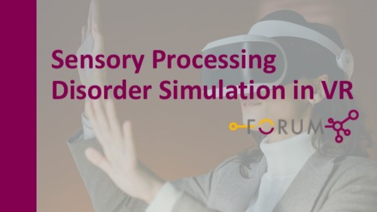 Sensory Processing Disorder Simulation in VR