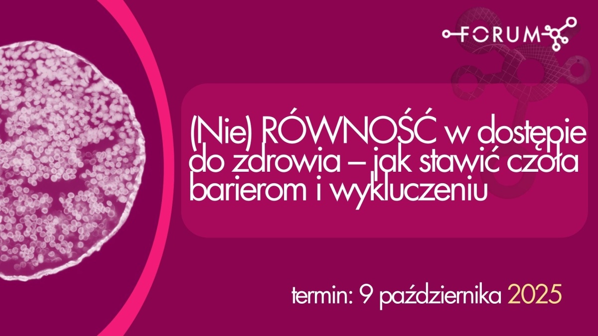 (Nie) RÓWNOŚĆ w dostępie do zdrowia – jak stawić czoła barierom i wykluczeniu