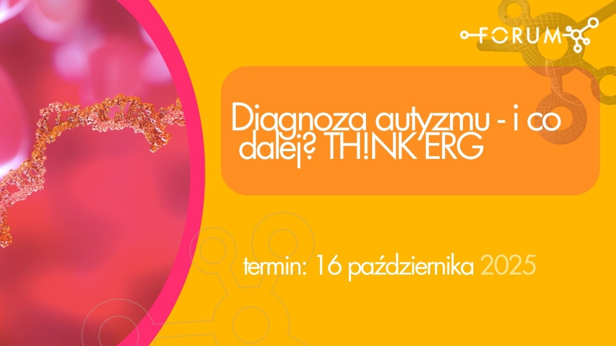 Diagnoza Autyzmu i co dalej? TH!NK ERG